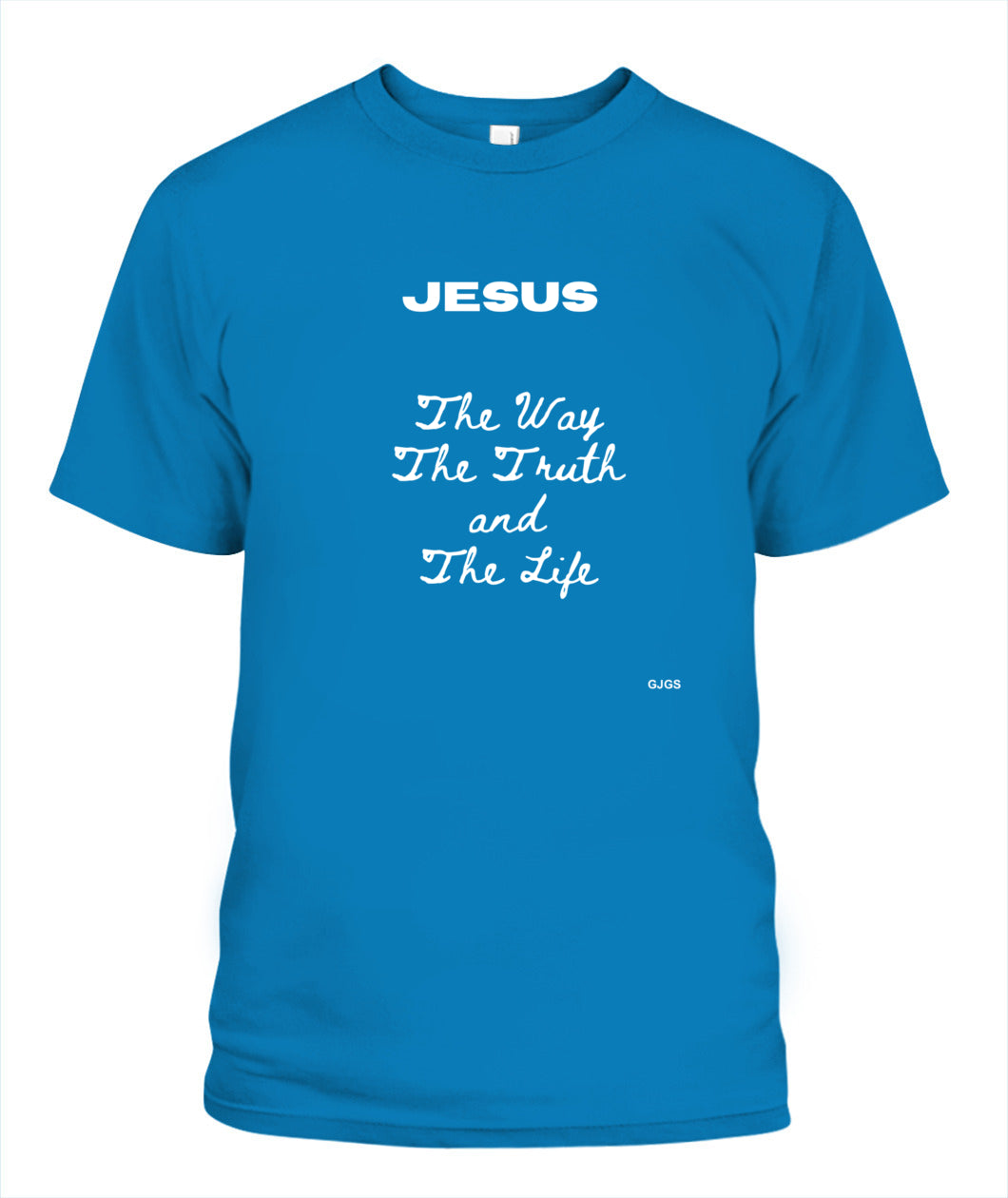 GJGS Men’s “The Way, The Truth and The Life” Tee Shirt